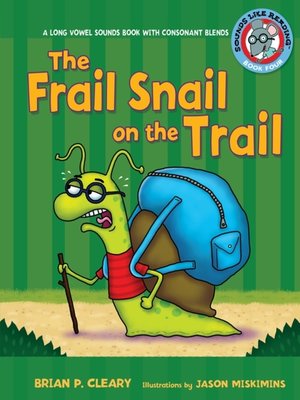 The Frail Snail on the Trail - Audiobook